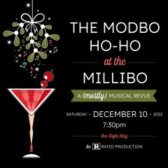 Dec 10 @ 7:30  The Modbo Ho-Ho at The Millibo  Adults Only!