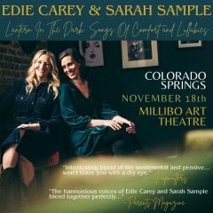 Nov 18 @ 7:30  EDIE CAREY and SARAH SAMPLE  Album Release Concert